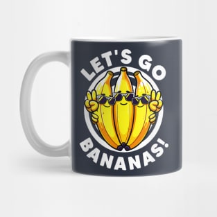 Let s go bananas Mug